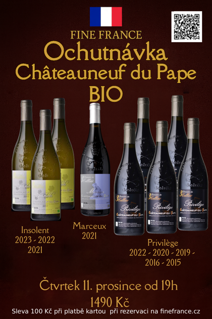 Čtvrtek 11. prosince : Ochutnávka Châteauneuf du Pape BIO